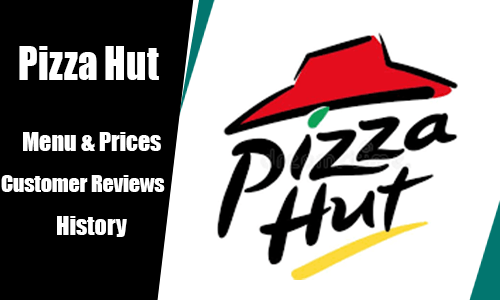 Pizza Hut Menu and Prices